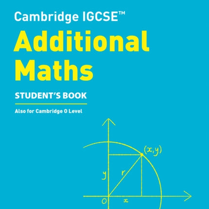 Cambridge IGCSE™ Additional Maths Student’s Book (Collins Cambridge IGCSE™)