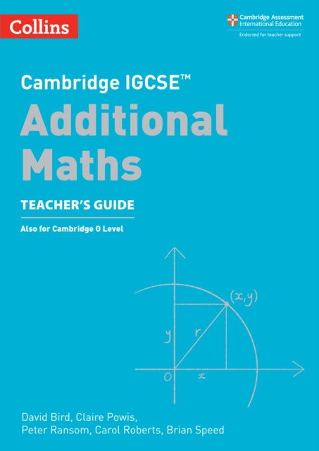 Cambridge IGCSE™ Additional Maths Teacher’s Guide (Collins Cambridge IGCSE™)