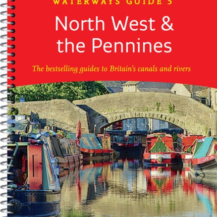 North West and the Pennines: For everyone with an interest in Britain’s canals and rivers (Collins Nicholson Waterways Guides)