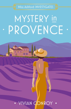 Mystery in Provence (Miss Ashford Investigates, Book 1)