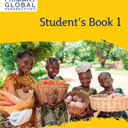 Collins International Primary Global Perspectives – Cambridge Primary Global Perspectives Student's Book: Stage 1