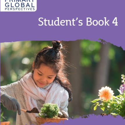 Collins International Primary Global Perspectives – Cambridge Primary Global Perspectives Student's Book: Stage 4