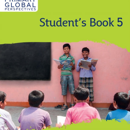 Collins International Primary Global Perspectives – Cambridge Primary Global Perspectives Student's Book: Stage 5