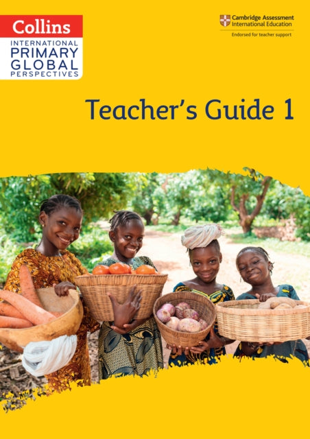 Collins International Primary Global Perspectives – Cambridge Primary Global Perspectives Teacher's Guide: Stage 1