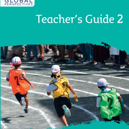 Collins International Primary Global Perspectives – Cambridge Primary Global Perspectives Teacher's Guide: Stage 2