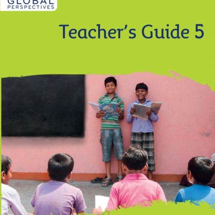 Collins International Primary Global Perspectives – Cambridge Primary Global Perspectives Teacher's Guide: Stage 5