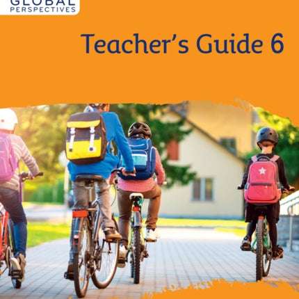 Collins International Primary Global Perspectives – Cambridge Primary Global Perspectives Teacher's Guide: Stage 6