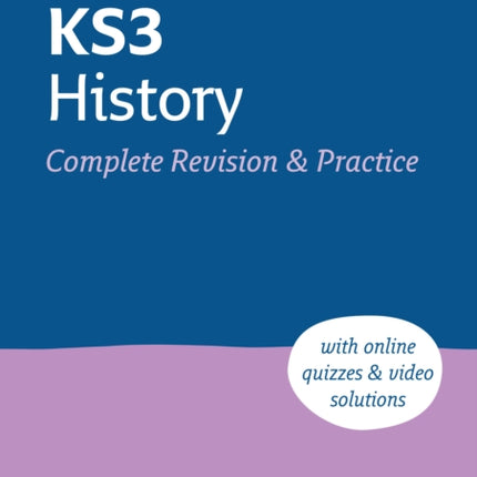 KS3 History All-in-One Complete Revision and Practice: Ideal for Years 7, 8 and 9 (Collins KS3 Revision)