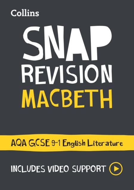 Macbeth: AQA GCSE 9-1 English Literature Text Guide: Ideal for the 2024 and 2025 exams (Collins GCSE Grade 9-1 SNAP Revision)