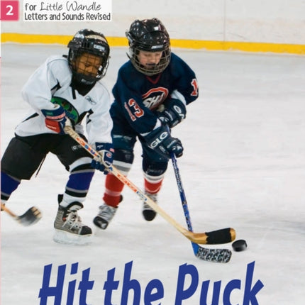 Big Cat Phonics for Little Wandle Letters and Sounds Revised – Age 7+ – Hit the Puck: Phase 2 Set 5