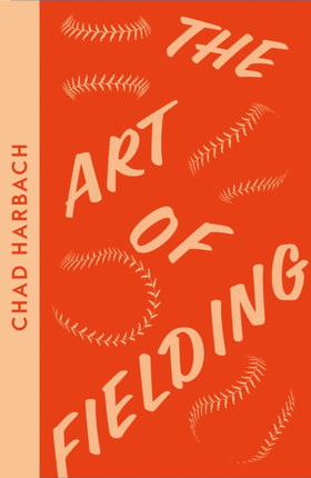 The Art of Fielding (Collins Modern Classics)