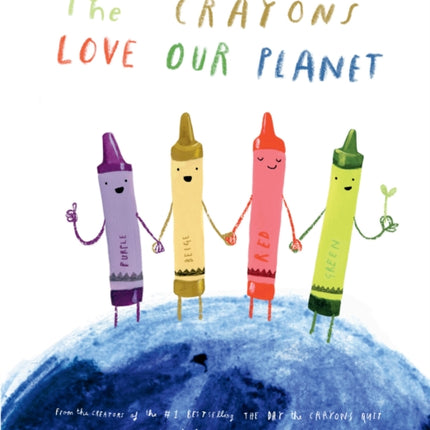 The Crayons Love our Planet