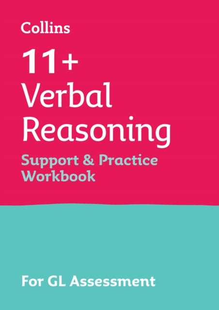 Collins 11+ – 11+ Verbal Reasoning Support and Practice Workbook: For the GL Assessment 2024 tests