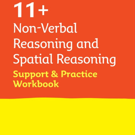 Collins 11+ – 11+ Non-Verbal Reasoning and Spatial Reasoning Support and Practice Workbook: For the GL Assessment 2024 tests