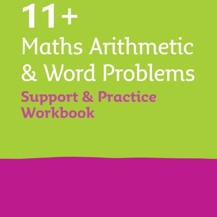 Collins 11+ – 11+ Maths Arithmetic and Word Problems Support and Practice Workbook: For the GL Assessment 2024 tests