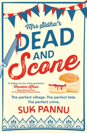 Mrs Sidhus Dead and Scone