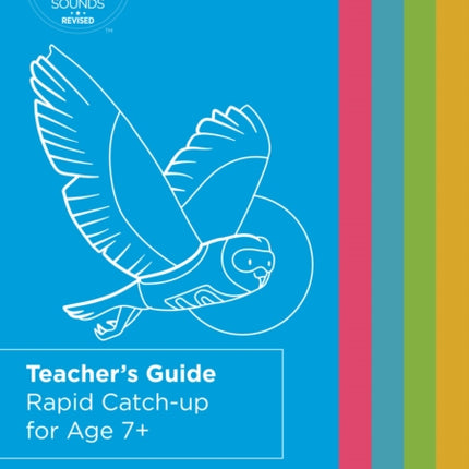 Rapid Catch-up for Age 7+ Teacher's Guide (Big Cat Phonics for Little Wandle Letters and Sounds Revised)