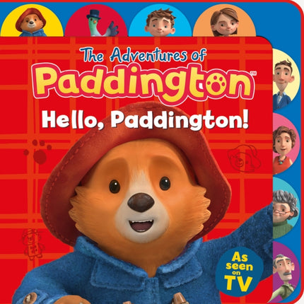 The Adventures of Paddington – Hello, Paddington! (Tabbed Board)