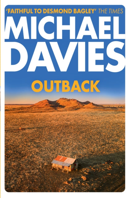 Outback: The Desmond Bagley Centenary Thriller (Bill Kemp, Book 2)