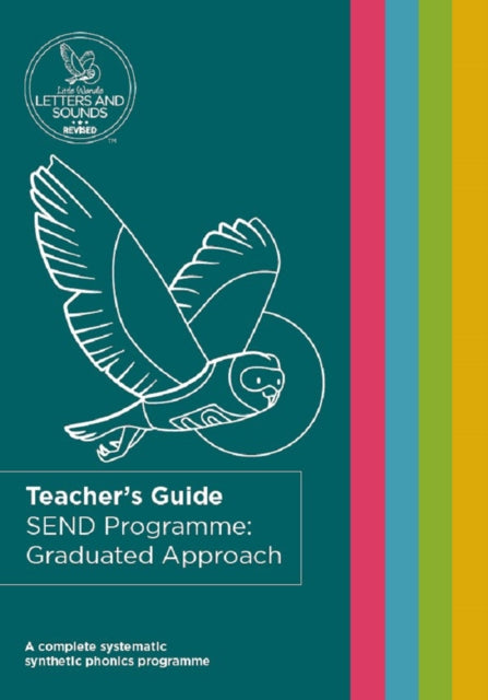 SEND Programme: Graduated Approach Teacher's Guide (Big Cat Phonics for Little Wandle Letters and Sounds Revised)