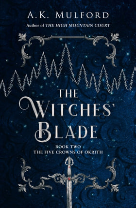 The Witches’ Blade (The Five Crowns of Okrith, Book 2)