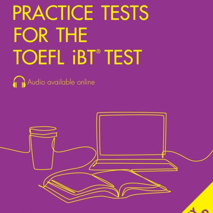 Practice Tests for the TOEFL iBT Test