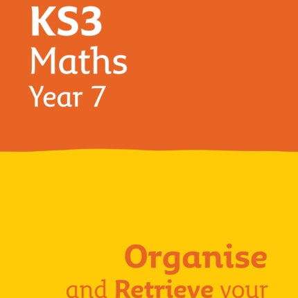 KS3 Maths Year 7: Organise and retrieve your knowledge: Ideal for Year 7 (Collins KS3 Revision)