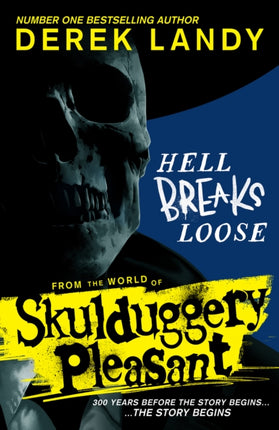 Hell Breaks Loose (Skulduggery Pleasant)