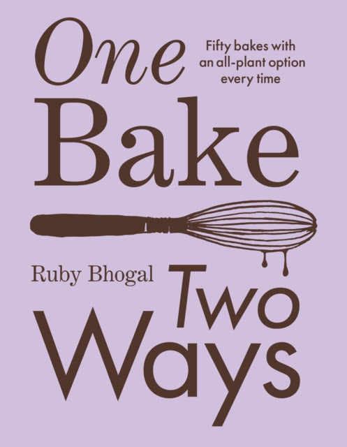 One Bake Two Ways