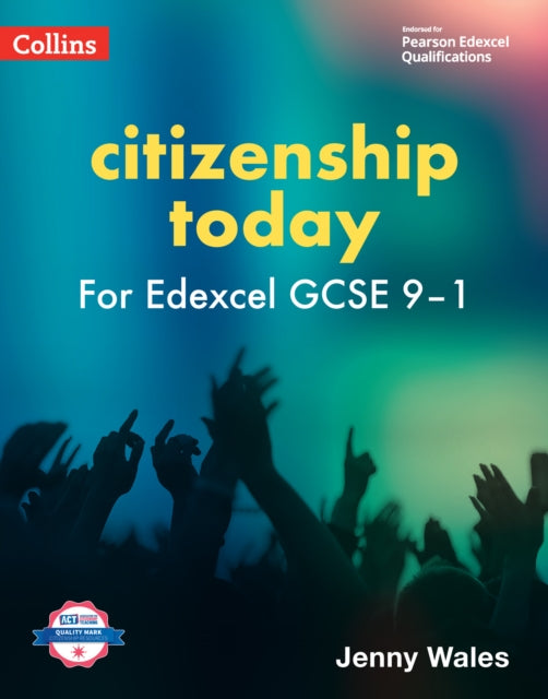 Collins Citizenship Today – Edexcel GCSE 9-1 Citizenship Today Student’s Book