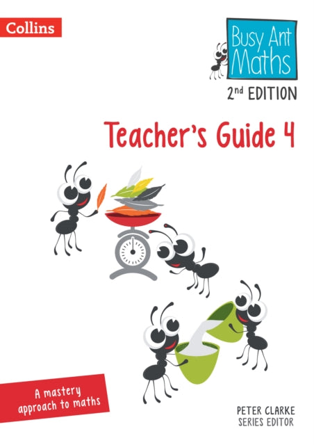 Busy Ant Maths 2nd Edition – Teacher’s Guide 4