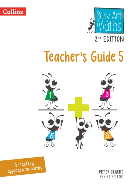 Busy Ant Maths 2nd Edition – Teacher’s Guide 5