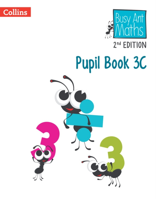 Busy Ant Maths 2nd Edition – Pupil Book 3C