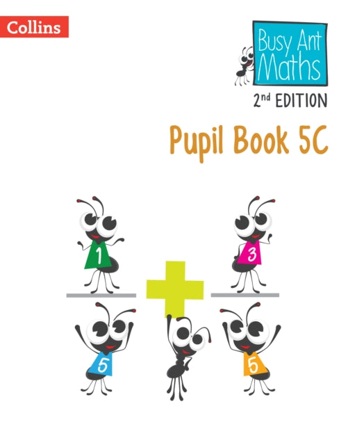 Busy Ant Maths 2nd Edition – Pupil Book 5C