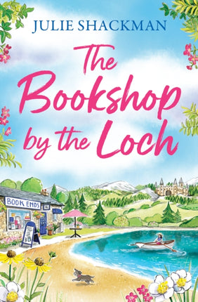 The Bookshop by the Loch (Scottish Escapes, Book 6)