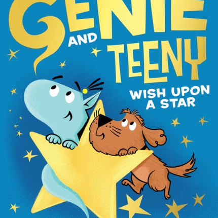 Wish Upon A Star (Genie and Teeny, Book 4)