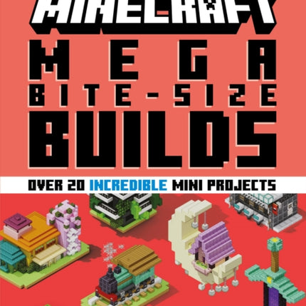 Minecraft Mega BiteSize Builds