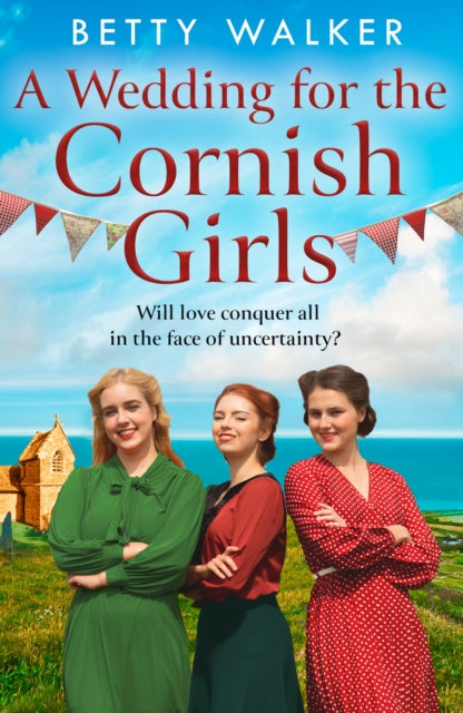 A Wedding for the Cornish Girls (The Cornish Girls Series, Book 5)