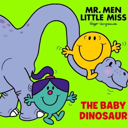 Mr Men Little Miss The Baby Dinosaur