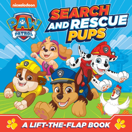 PAW Patrol Search and Rescue Pups A lifttheflap book