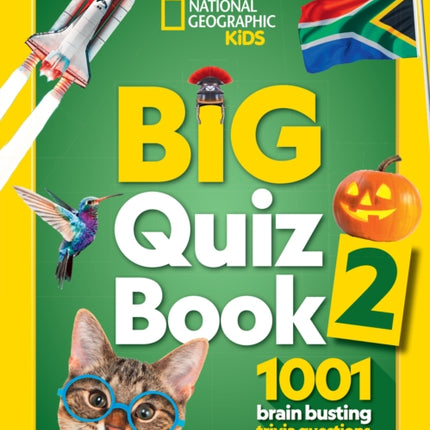 Big Quiz Book 2: 1001 brain busting trivia questions (National Geographic Kids)