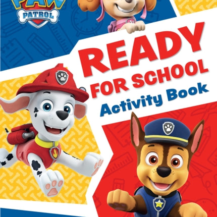 PAW Patrol Ready for School Activity Book