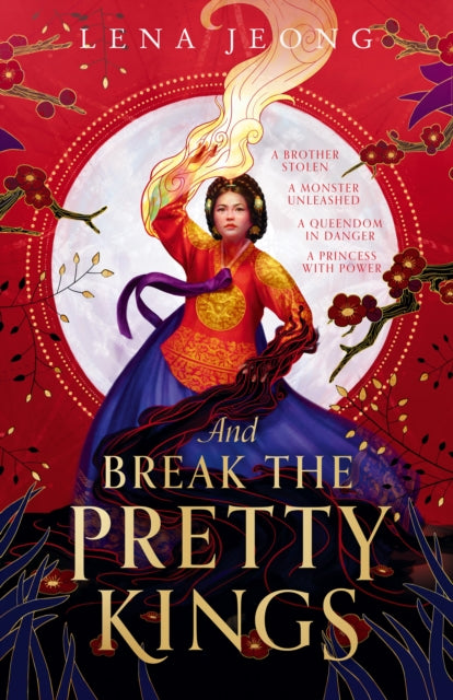 And Break the Pretty Kings (The Sacred Bone, Book 1)