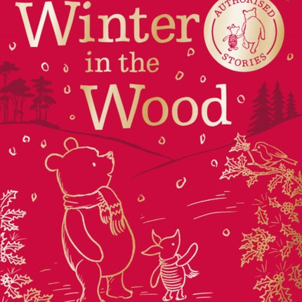 WinniethePooh Winter in the Wood