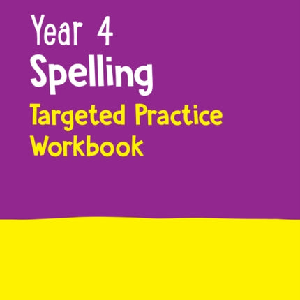 Year 4 Spelling Targeted Practice Workbook