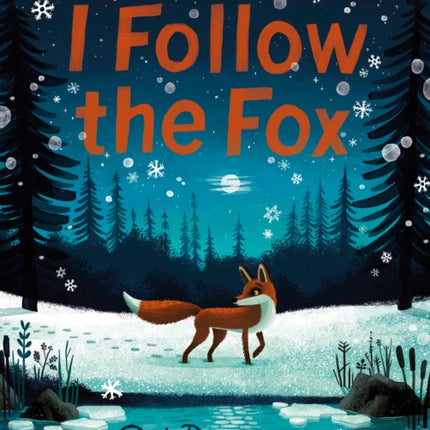 I Follow The Fox