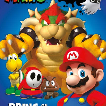 Official Super Mario: Bring on the Bad Guys!