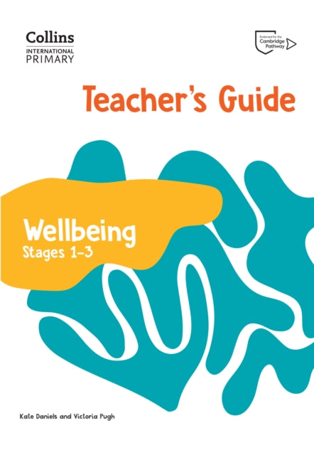 International Primary Wellbeing Teachers Guide Stages 13