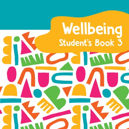 International Primary Wellbeing Students Book 3