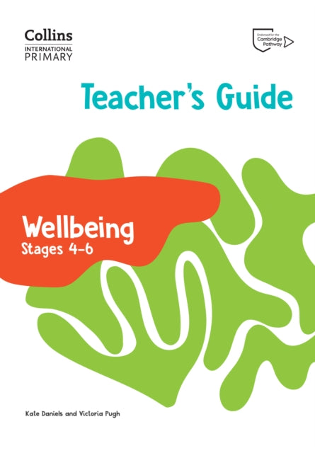 Collins International Primary Wellbeing – International Primary Wellbeing Teacher's Guide Stages 4–6